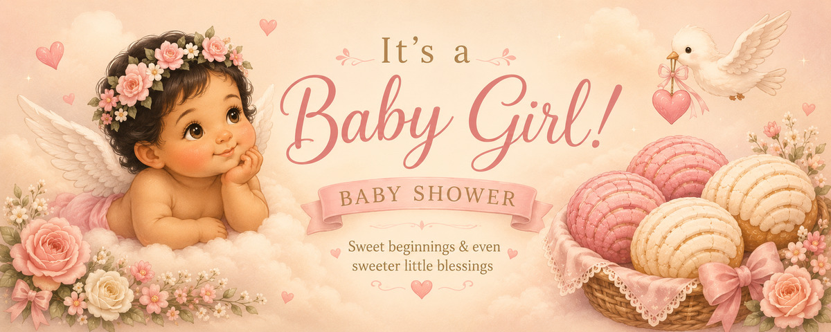 It's a Baby Girl! Baby Shower. Sweet beginnings and even sweeter little blessings.